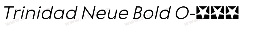 Trinidad Neue Bold O字体转换